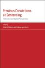 Previous Convictions at Sentencing : Theoretical and Applied Perspectives - eBook