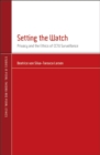 Setting the Watch : Privacy and the Ethics of CCTV Surveillance - eBook