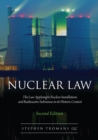 Nuclear Law : The Law Applying to Nuclear Installations and Radioactive Substances in its Historic Context - eBook