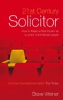 21st Century Solicitor : How to Make a Real Impact as a Junior Commercial Lawyer - eBook
