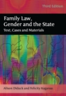 Family Law, Gender and the State : Text, Cases and Materials - eBook