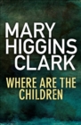 Where Are The Children? - eBook