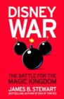 Disneywar : The Battle for the Magic Kingdom - eBook