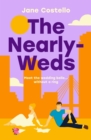 The Nearly-Weds : A grumpy boss / workplace nanny romance (Jane Costello New Romance 2) - eBook