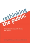 Rethinking the public : Innovations in research, theory and politics - eBook