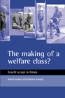 The Making of a Welfare Class? : Benefit Receipt in Britain - eBook