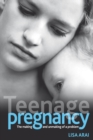 Teenage pregnancy : The making and unmaking of a problem - eBook