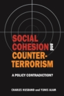 Social Cohesion and Counter-terrorism : A Policy Contradiction? - eBook