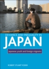 Deviance and inequality in Japan : Japanese youth and foreign migrants - eBook