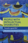 People with intellectual disabilities : Towards a good life? - eBook