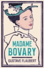 Madame Bovary : Newly Translated and Annotated (Alma Classics Evergreens) - Book