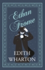 Ethan Frome : Annotated Edition - Book