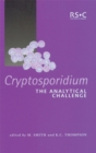 Cryptosporidium : The Analytical Challenge - eBook