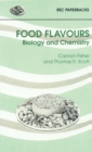 Food Flavours : Biology and Chemistry - eBook