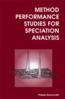 Method Performance Studies for Speciation Analysis - eBook