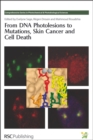 From DNA Photolesions to Mutations, Skin Cancer and Cell Death - eBook