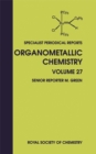 Organometallic Chemistry : Volume 27 - eBook