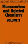 Fluorocarbon and Related Chemistry : Volume 3 - eBook