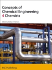Concepts of Chemical Engineering 4 Chemists - eBook