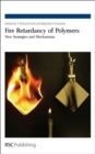 Fire Retardancy of Polymers : New Strategies and Mechanisms - eBook