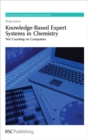 Knowledge-Based Expert Systems in Chemistry : Not Counting on Computers - eBook