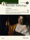 Renaissance Recorder Anthology : 32 Pieces for Soprano (Descant) Recorder and Piano 2 - Book