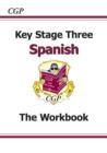 KS3 Spanish Workbook with Answers: for Years 7, 8 and 9 - Book