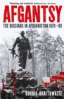 Afgantsy : The Russians in Afghanistan, 1979-89 - eBook