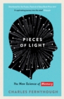 Pieces of Light : The new science of memory - eBook