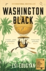 Washington Black : Shortlisted for the Man Booker Prize 2018 - eBook