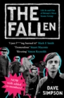 The Fallen : Life In and Out of Britain's Most Insane Group - Book