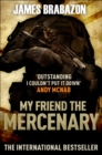 My Friend The Mercenary - Book