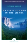 My First Summer in the Sierra : The Journal of a Soul on Fire - eBook