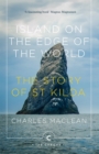 Island on the Edge of the World : The Story of St Kilda - eBook