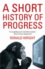 A Short History Of Progress - eBook