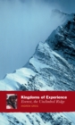 Kingdoms of Experience : Everest, the Unclimbed Ridge - eBook