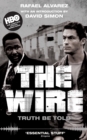 The Wire : Truth Be Told - eBook