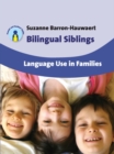 Bilingual Siblings : Language Use in Families - eBook