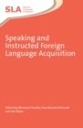 Speaking and Instructed Foreign Language Acquisition - eBook