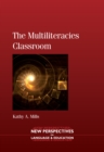 The Multiliteracies Classroom - eBook