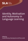 Identity, Motivation and Autonomy in Language Learning - eBook