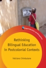 Rethinking Bilingual Education in Postcolonial Contexts - eBook
