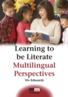 Learning to be Literate : Multilingual Perspectives - eBook