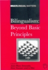 Bilingualism : Beyond Basic Principles - eBook
