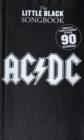 The Little Black Songbook : Ac/Dc - Book