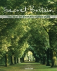 Secret Britain : The Best of Britain's Hidden Gems - Book