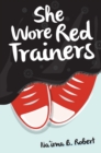 She Wore Red Trainers : A Muslim Love Story - eBook