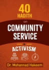 40 Hadith on Activism and Community Service - Book