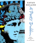 Eavan Boland: A Poet's Dublin - Book