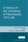A History of the University of Manchester, 1973-90 - eBook